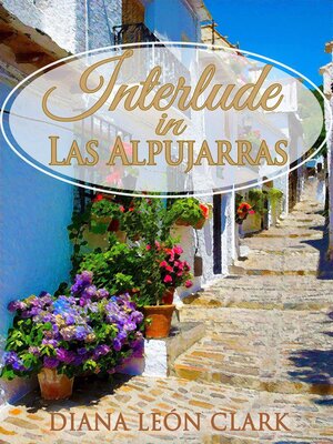 cover image of Interlude in Las Alpujarras